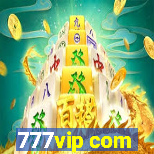 777vip com